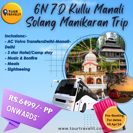 6 Nights 7 Days Kullu Manali Family Trip 6 Nights 7 Days Kullu Manali Family Trip